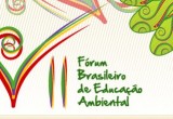 VII Fórum Brasileiro de Educação Ambiental