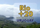 Voces de la Sociedad Civil Uruguaya Rumbo a Rio+20