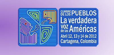 Convocatoria de organizaciones continentales a la Cumbre de los Pueblos en Cartagena